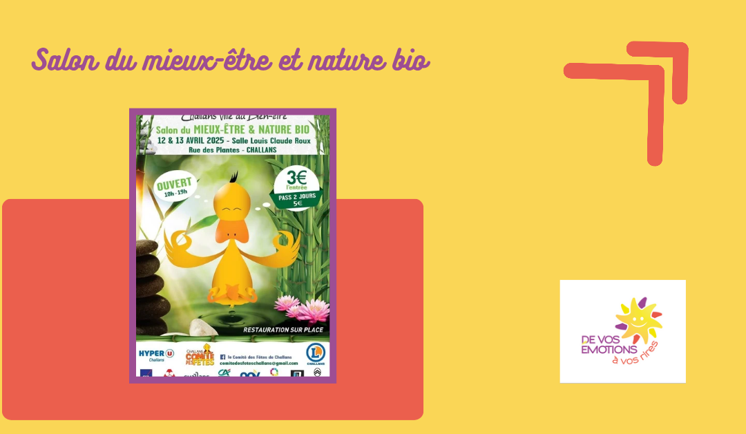 Salon mieux-être et nature bio à Challans le 12 et 13 avril 2025